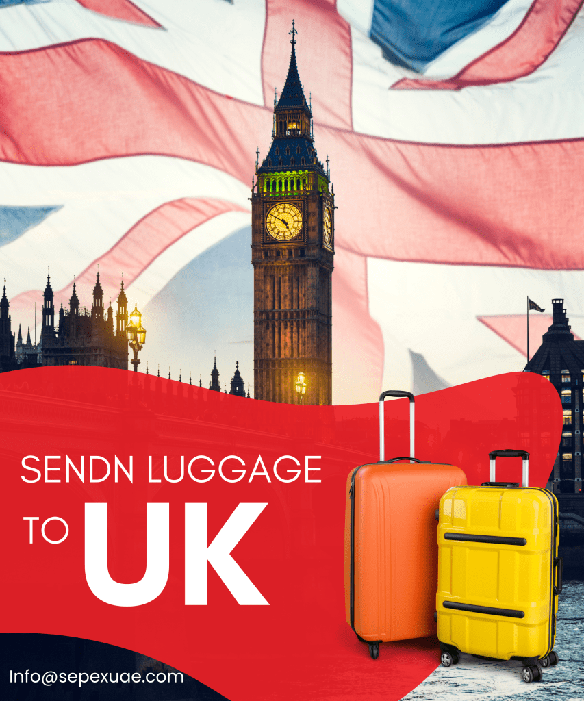 Send Personal Luggage to UK from Dubai​