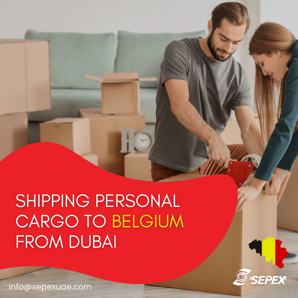 Shipping Personal Cargo to Belgium from Dubai